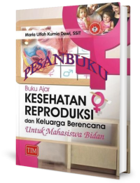Image of Buku Ajar Kesehatan Reproduksi dan Keluarga Berencana Untuk Mahasiswa Bidan