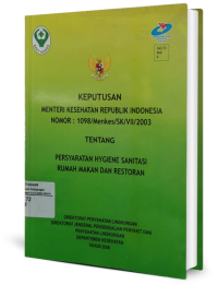 Keputusan Menteri Kesehatan RI tentang Persyaratan Hygiene Sanitasi Rumah Makan dan Restoran