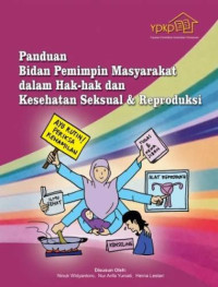 Image of Panduan bidan pemimpin masyarakat dalam hak-hak dan kesehatan seksual & reproduksi