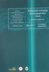 Kekerasan terhadap perempuan dan anak: Modul mahasiswi