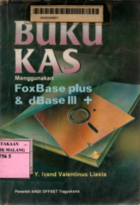 Image of Buku KAS menggunakan FoxBase + & dBase III+ Dilengkapi Program Terapan Multiuser