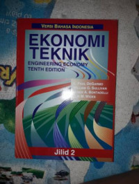 Ekonomi Teknik : Engineering Economy Tenth Edition