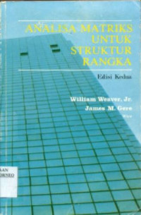 Image of Analisa Matriks untuk Struktur Rangka : Edisi Kedua