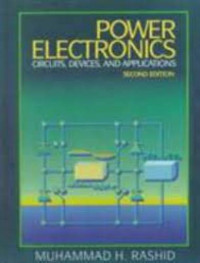 Power Electronics : Circuits, Device, and Applications