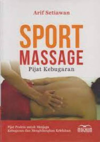 Sport Massage: Pijat Kebugaran