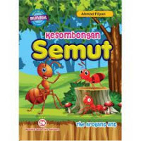 Kesombongan Semut (The Arogant Ant)