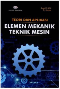 Image of Teori dan Aplikainya Elemen Mekanik Teknik Mesin .