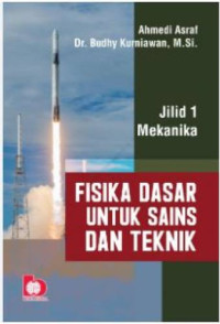 Image of Fisika Dasar Untuk Sains dan Teknik : Jilid 1 Mekanika