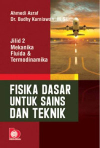 Fisika Dasar Untuk Sains dan Teknik : Jilid 2 Mekanika Fluida & Termodinamika