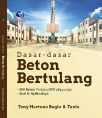 Image of Dasar - Dasar Beton Bertulang : Soal & Aplikasinya