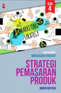 Image of Strategi Pemasaran Produk : Wirausaha Kreatif