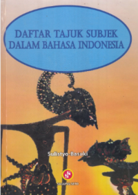 Image of Daftar Tajuk Subjek Dalam Bahasa Indonesia