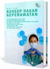 Buku Ajar Konsep Dasar Keperawatan