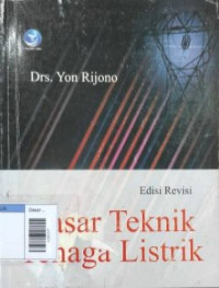 Dasar Teknik Tenaga Listrik : edisi revisi