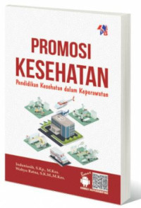 Image of Promosi kesehatan : Pendidikan kesehatan dalam keperawatan