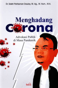 Image of Menghadang Corona : Advokasi Publik di Masa Pandemik