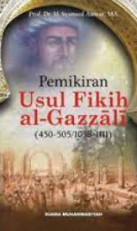 Image of Pemikiran usul fikih al-Gazzali (450-505/1058-1111)