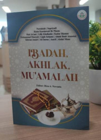 Ibadah, akhlak, mu'amalah