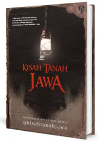 Kisah Tanah Jawa: Investigasi Mitos dan Mistis