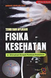 Teori dan Aplikasi Fisika Kesehatan