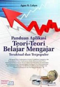 Image of Panduan Aplikasi Teori-Teori Belajar Mengajar Teraktual dan Terpopuler