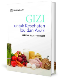 Image of Gizi untuk kesehatan ibu dan anak