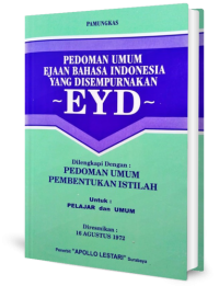 Image of Pedoman umum ejaan bahasa Indonesia yang disempurnakan (EYD)