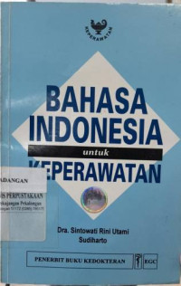 Bahasa Indonesia untuk Keperawatan