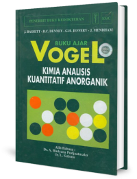 Buku Ajar Vogel Kimia Analisis Kuanitatif Anorganik