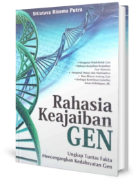 Rahasia keajaiban gen: ungkap tuntas fakta mencengankan kedahsyatan gen