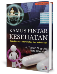 Image of Kamus pintar kesehatan kedokteran, keperawatan dan kebidanan