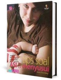 Image of Tips ASI dan Menyusui - Panduan bagi para ibu untuk menyusui dan mengenalkan bayi pada susu botol