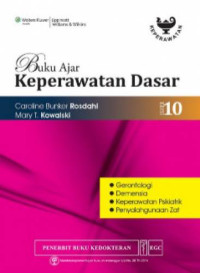 Image of Buku Ajar Keperawatan Dasar Edisi 10 : Gerontologi, Demensia, Keperawatan Psikiatrik, Penyalahgunaan Zat