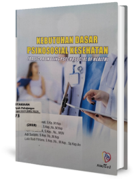 Image of Buku Panduan Praktikum Kebutuhan Dasar Psikososial Kesehatan (Basic Promoting Psychosocial Of Health)