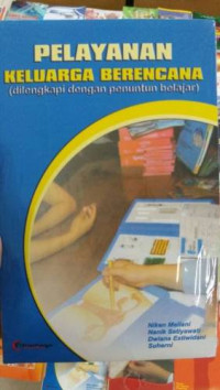 Image of Pelayanan Keluarga Berencana (dilengkapi dengan penuntun belajar)