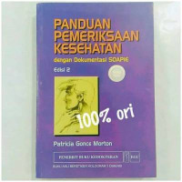 Image of Panduan pemeriksaan kesehatan dengan dokumentasi SOAPIE