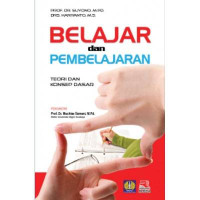 Image of Belajar dan Pembelajaran : Teori dan Konsep Dasar