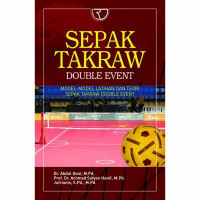 Sepak Takraw Double Event : Model- Model Latihan dan Teori Sepak Takraw Double Even