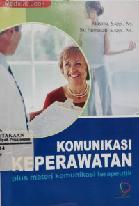 Image of Komunikasi Keperawatan Plus Materi Komunikasi Terpeutik