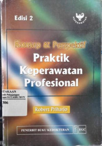 Konsep & Praktik Keperawatan Profesional