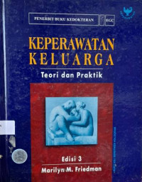 Image of Keperawatan Keluarga Teori dan Praktek