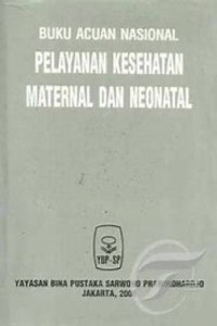 Image of Buku Acuan Nasional Pelayanan Kesehatan Maternal dan Neonatal