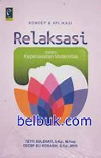 Image of Konsep & Aplikasi Relaksasi dalam Keperawatan Maternitas