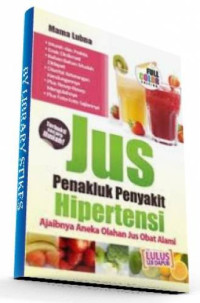 Image of Jus Penakluk Penyakit Hipertensi