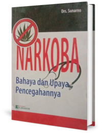 Image of Narkoba: bahaya dan upaya pencegahannya