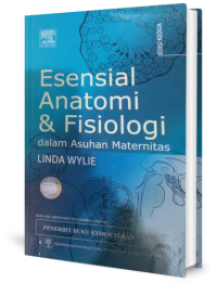 Esensial Anatomi Dan Fisiologi Dalam Asuhan Maternitas