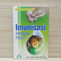 Image of Imunisasi mengapa perlu?