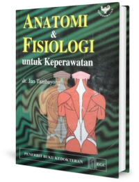Image of Anatomi dan fisiologi untuk perawat