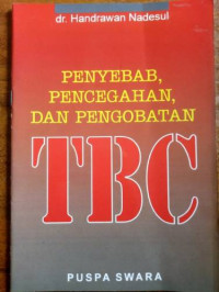 Image of Penyebab, Pencegahan, dan Pengobatan TBC