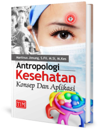 Image of Antropologi Kesehatan Konsep dan Aplikasi
